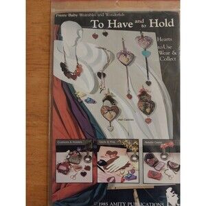 1985 Amity Publications To Have and to Hold Hearts sewing pattern uncut Vintage